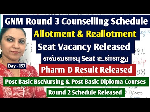 Day - 157 GNM Round 3 Counselling Today / Pharm D Result Released / Post Basic Bscnursing Round 2