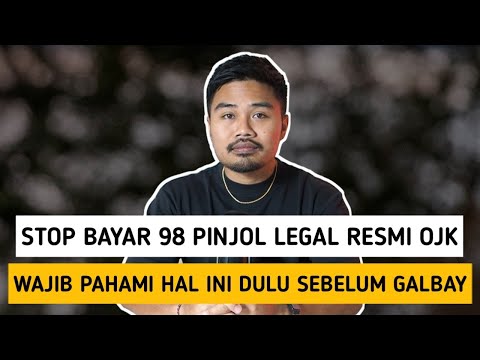 Stop Bayar 98 Pinjol Legal Resmi OJK‼️Wajib Pahami Hal Ini Dulu Sebelum Galbay