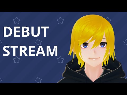 【DEBUT STREAM】A New VTuber Has Appeared【VTuber】