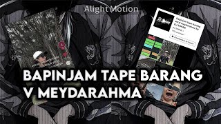 DJ BAPINJAM TAPE BARANG V MEYDARAHMA X AKIMILAKU UNLIMITED (BY DJ SOPAN)