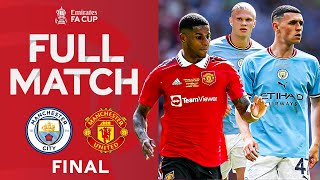 FULL MATCH | Manchester City 2-1 Manchester United | FINAL | Emirates FA Cup 2022-23