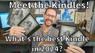 Meet The Kindles!  Comparing the 2024 Kindle Lineup