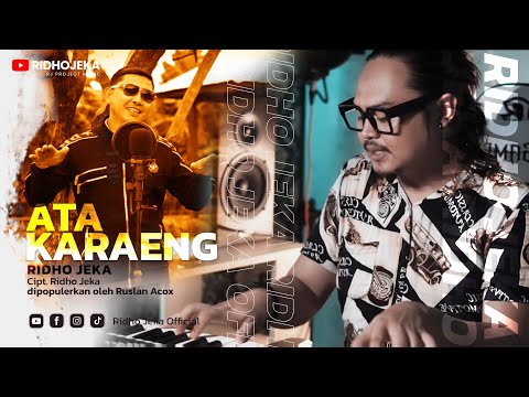 Ridho Jeka - Ata Karaeng ( Official Music Video )