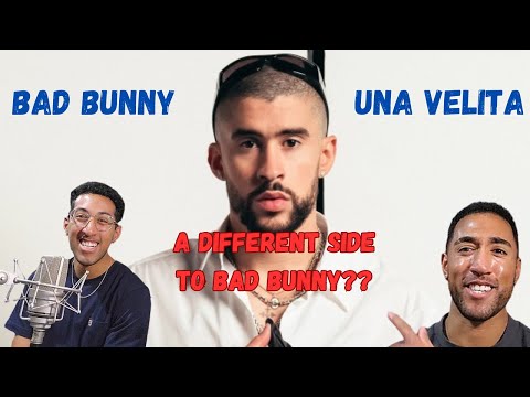 AMERICANS React to BAD BUNNY for the FIRST TIME??? (Bad Bunny - Una Velita)