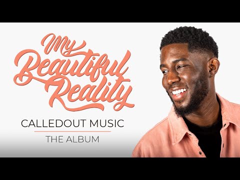 CalledOut Music - My Beautiful Reality [The Album]