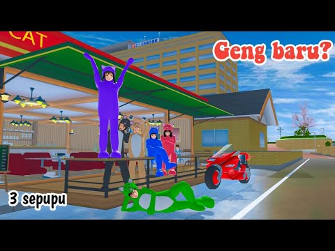 GENG BARU? || 3 SEPUPU || DRAMA SAKURA SCHOOL SIMULATOR