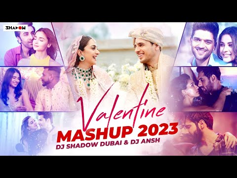 Valentine Mashup 2023 ❤️ | DJ Shadow Dubai x DJ Ansh | Popular Love x Romantic Songs | Fall in Love