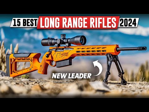 15 Best Long Range Rifles That SHOCKED The Whole World 2024 🔥