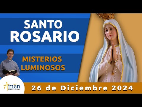 Santo Rosario Hoy Jueves 26 Diciembre 2024 l Padre Carlos Yepes l Misterios  luminosos | Rosario