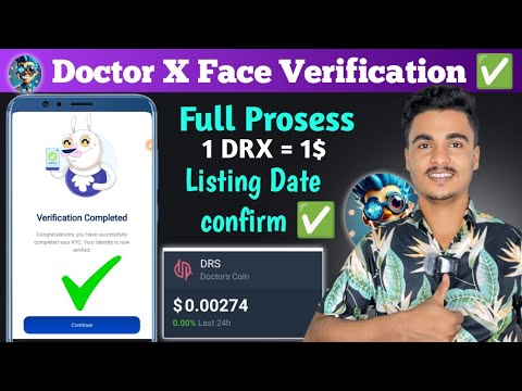 Doctor x Kyc verification Completed ☑️ || Doctor x price $1 || Doctor x Listing date confirmed ✅