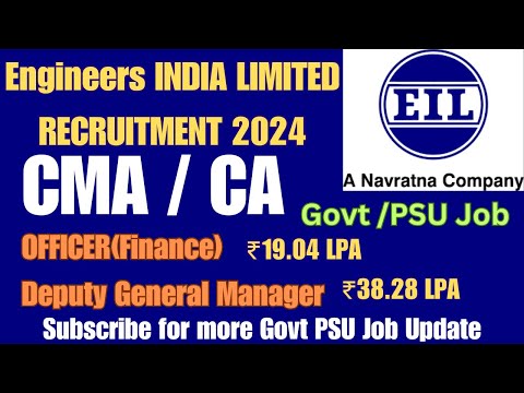 Engineers India Limited EIL Recruitment 2024  Latest Government Job CA/CMA PSU Jobs CA CMA Govt Jobs