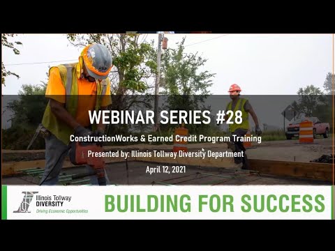 Illinois Tollway - ConstructionWorks And Earned Credit Program Training