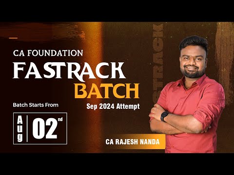 🚀 Fast Track Batch Launch! | CA Foundation Sept 2024 | Starts Aug 2nd | Lakshya Edu 📚