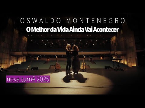 O show mais inspirador de Oswaldo Montenegro. Turnê 2025: O melhor da vida ainda vai acontecer.