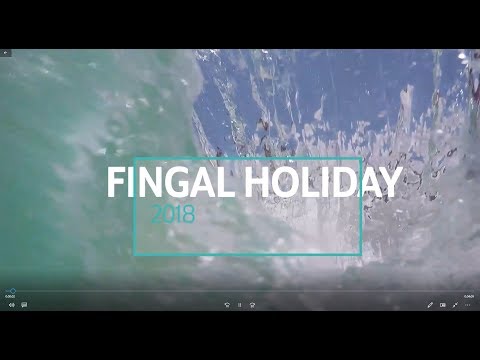 Fingal Holiday 2018