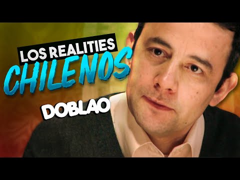 REALITY Chileno | #DOBLAO