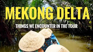 Exploring MYSTICAL MEKONG DELTA must do tour from HO CHI MINH  CITY | must visit places