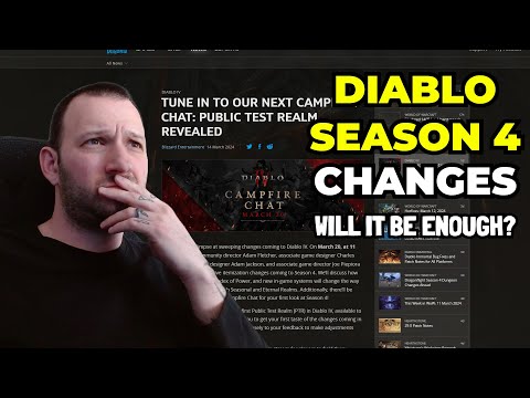 Diablo 4 - Season 4 Changes - Will it Be Enough?