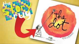 The Dot - by Peter H. Reynolds || Kids Book Read Aloud