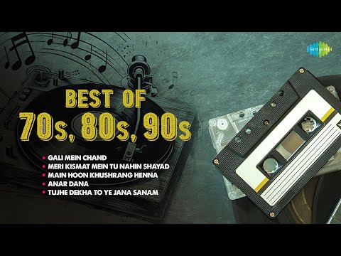 Best of 70s 80s 90s | Gali Mein Chand | Main Hoon Khushrang Henna | Anar Dana | Tujhe Dekha To Ye