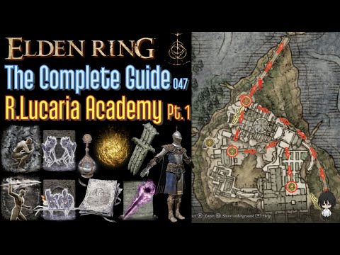 Elden Ring The Complete Guide - 047 Raya Lucaria Academy Pt.1 (all items all quests walkthrough)