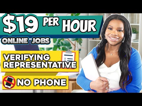 📵 No Phone Calls! $19/Hour Verifying Representative Work From Home Job