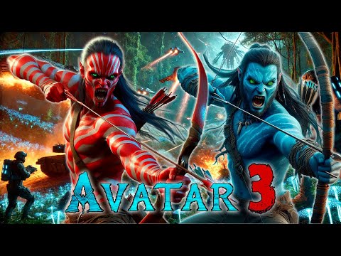 Avatar 3: The Epic Battle for Pandora | Full Movie 2024 | Free English Movie HD