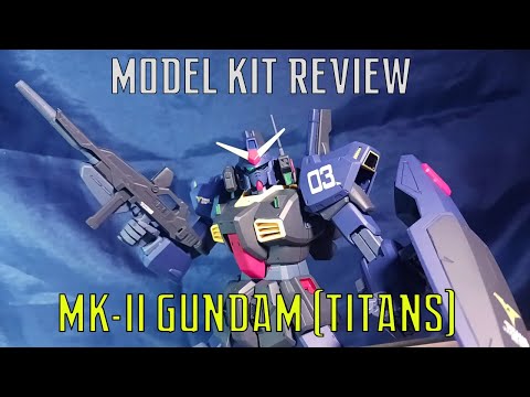 MG Gundam Mk-II Ver. 2.0 Titans | Model Kit Review | Zeta Gundam