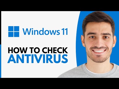 How to Check Antivirus in Windows 11 - Step by Step