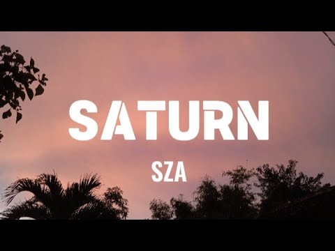 SATURN  -SZA (#lyric-#music) | Living sound