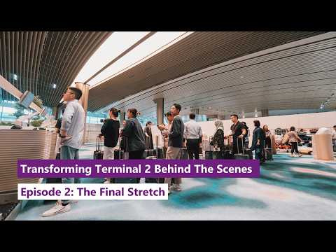 Transforming Terminal 2: Behind the Scenes | Episode 2: The Final Stretch