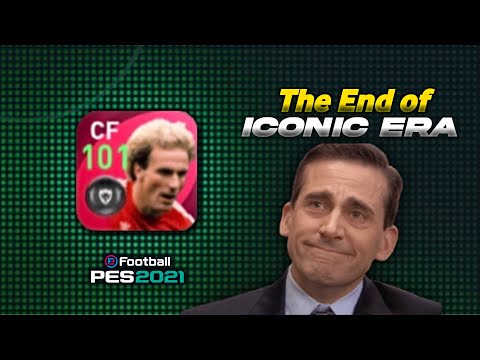 The End of ICONIC ERA - Pes 2021 Mobile