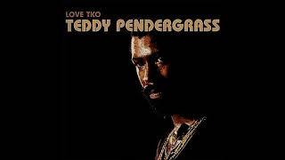 Love T K O : TEDDY PENDERGRASS