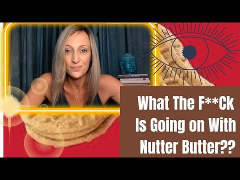 What The F***K is Going on With Nutter Butter?