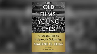 "Old Films, Young Eyes: A Teenage Take On Hollywood's Golden Age"