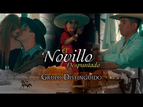 El Novillo Despuntado / Fray Y Su Grupo Distinguido / ¡¡¡Vídeo Oficial 2022!!!