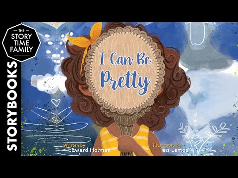 I Can Be Pretty | Let’s celebrate inner beauty & power