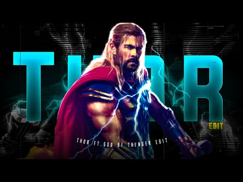 Thor Edit - GOD OF THUNDER Edit | Ft. Thor Edit | Ft. GOD OF THUNDER Edit #Thor