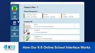 Learn with K12: Grades K–5 Online School Tour | K12