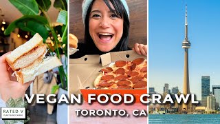 7 VEGAN OPTIONS IN TORONTO WORTH TRYING | TORONTO FOOD CRAWL