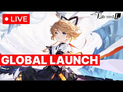 🔴 LIVE 🔴 Curing My EoS Depression With New Gacha Games (Global Launch) | Higan: Eruthyll