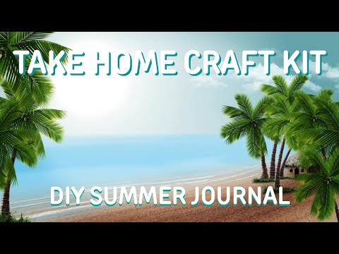 Take Home Craft Kit June 19: DIY Summer Journal