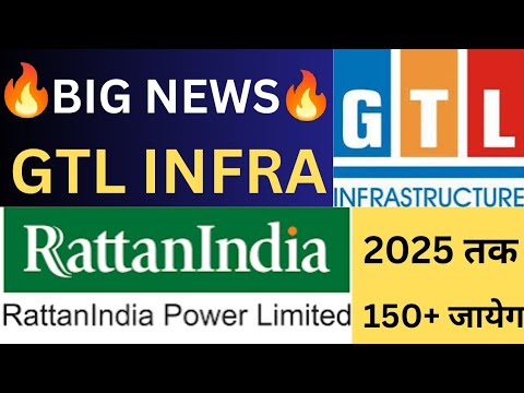 🔥BIG NEWS🔥 RATTAN INDIA ENTERPRISES SHARE LATEST NEWS 🔥 GTL INFRA SHARE UPDATE TODAY 🔥