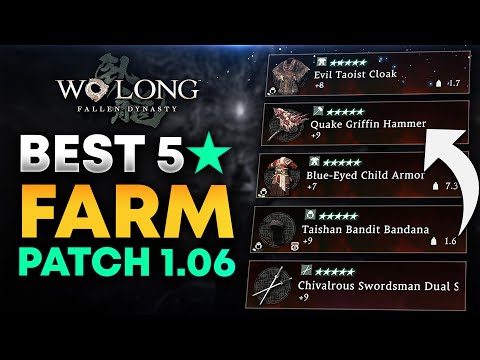 Wo Long: Fallen Dynasty BEST 5⭐ Gear Loot Farm AFTER Patch 1.06