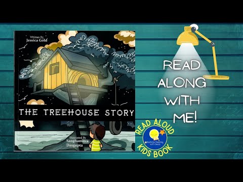 The Treehouse Story - Read Aloud Kids Book - A Bedtime Story with Dessi!