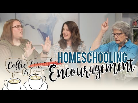 Coffee & Curriculum: Homeschool Encouragement EP12