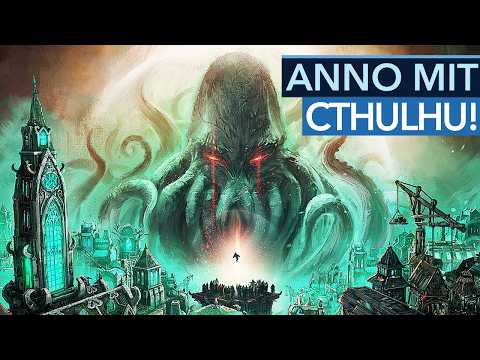 Wie Anno mit Menschenopfern: Worshippers of Cthulhu huldigt den alten Göttern - Test / Review