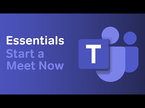 How to Start a Meet Now | Microsoft Teams Essentials