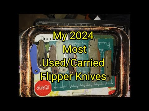 (1658) My 2024 Most Used Carried Flipper Knives