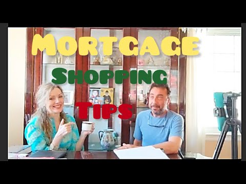 Mortgage Shopping Tips.